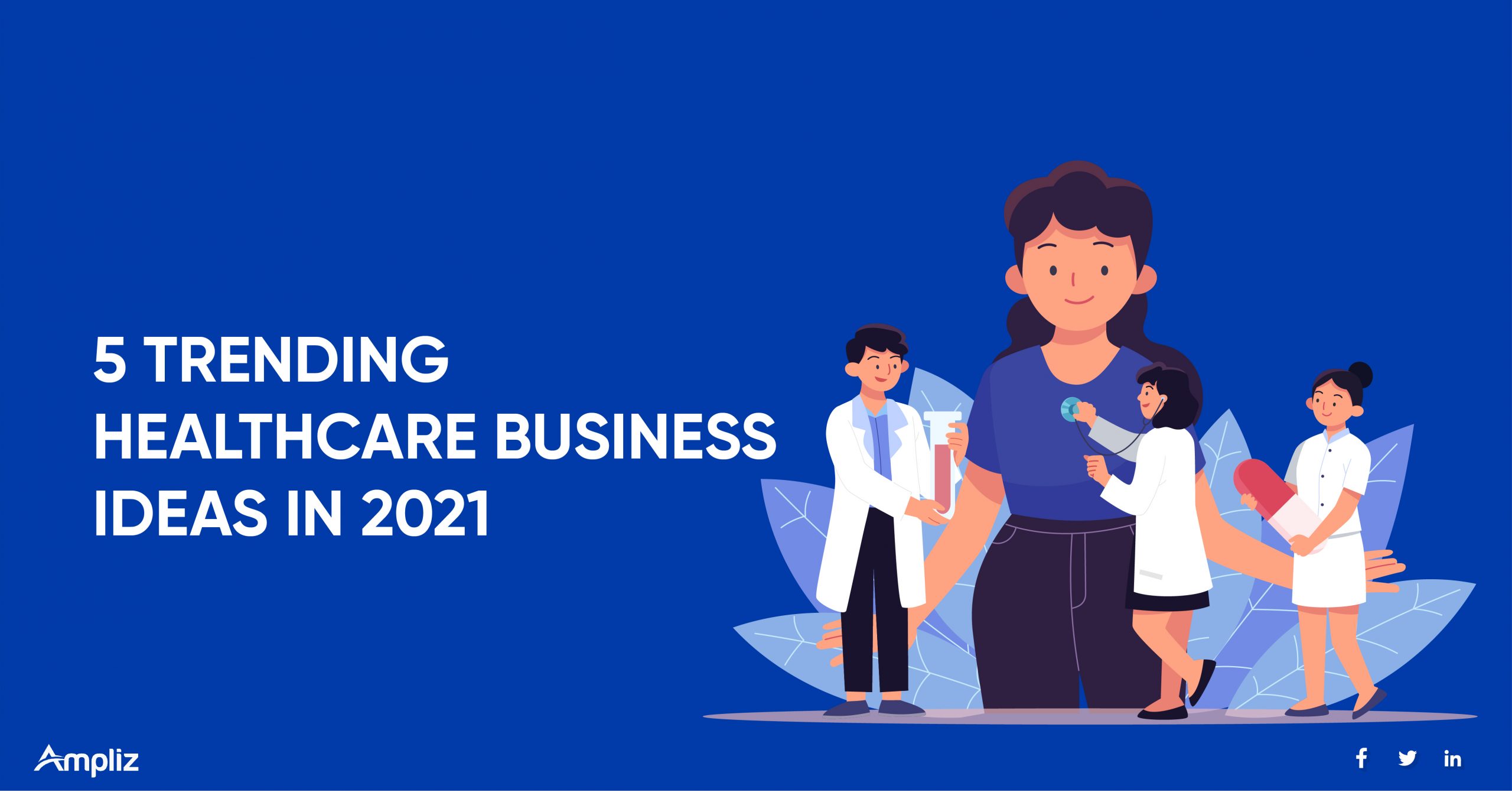 Best 5 trending healthcare business ideas to start in 2026